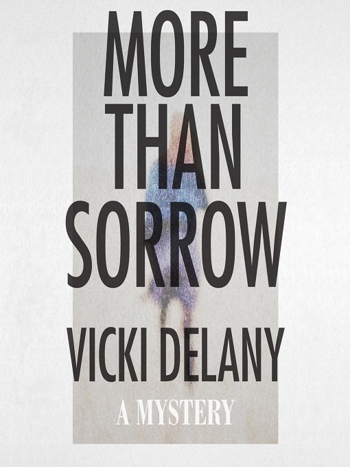 Title details for More Than Sorrow by Vicki Delany - Wait list